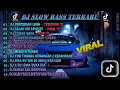 Download Lagu DJ SLOW FULL BASS TERBARU 2024 🌾DJ PERCERAIAN LARA  • DJ SALAHMU SENDIRI •  DJ CIINAN BANA • VIRAL