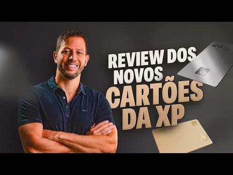 Vídeo: review dos dois cartões novos da XP e a conta do IOF integral