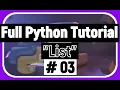 Full Python Tutorial for Beginners 03 Python List Basics Manipulation and methods in Python list