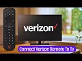 How To Connect Verizon Remote To Tv 2025 STEP-BY-STEP