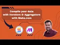 Lazy Workflow Optimization Compile Lists with Iterators and Aggregators in Make com