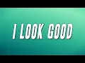 Download Lagu Chalie Boy - I Look Good (Lyrics)