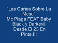 Mc plaga feat baby black y darkevil CARTAS SOBRE LA MESA