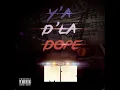 Y'a d'la dope