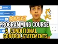 Conditional Control Statements Lesson 5 Scratch Programming MiniEinstein123