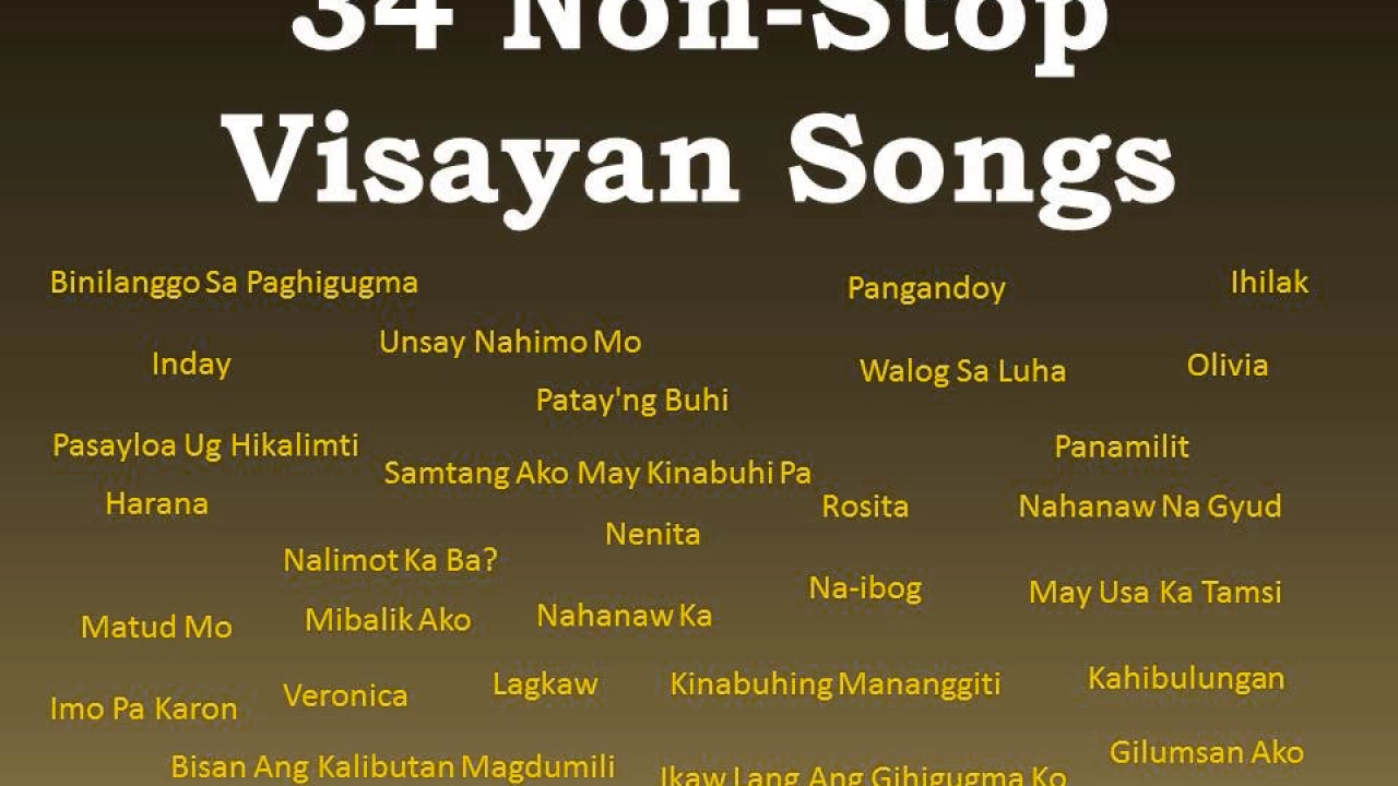 34 Non-Stop Visayan Songs [THE BEST!]