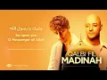 1 Hour NonStop - Maher Zain u0026 Harris J - Qalbi Fil Madinah | Official Lyric Video | قلبي في المدينة