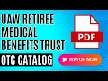 UAW Retiree Medical Benefits Trust OTC Catalog NEW