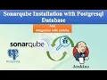 Sonarqube Installation with Postgresql Database and Integration with Jenkins