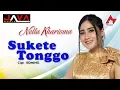 Download Lagu Nella Kharisma - Sukete Tonggo | Dangdut [OFFICIAL]
