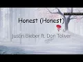 Justin Bieber - Honest (feat. Don Toliver) (Lyric Video)