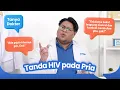 Download Lagu Tanya Dokter #17 - Kenali Gejala HIV pada Pria Berikut Ini!