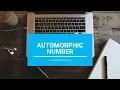 Automorphic Number - Core Java With BlueJ