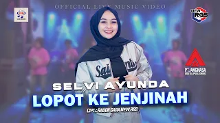 Download Selvi Ayunda - Lopot Ke Jenjinah | New RGS [Official Live Music] MP3