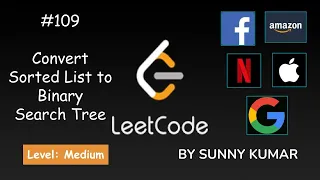 Convert Sorted List to Binary Search Tree Recursion 109 LeetCode LeetCode Explore Day 06