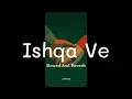 Ishqa Ve  | Zeeshan Ali | Yuvraj Tung | Seerat Mast | Sandeep Aulakh | Honey Dhillon | LOFIHUB |