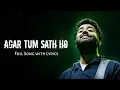 Download Lagu Arijit Singh: Agar Tum Sath Ho | Alka Yagnik, A.R. Rehman, Irshad Kamil