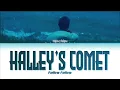 【fellow fellow】 Halley's Comet (ดาวหางฮัลเลย์) | Request #24 |