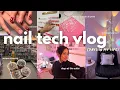 DAYS in my life nail-tech edition
