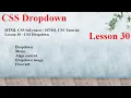HTML CSS full course HTML CSS Tutorial Lesson 30 - CSS Dropdown LearnWebDesign with Google