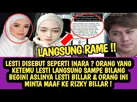 Download MP3 NGAKU SALAH ORANG INI MINTA MAAF KE BILLAR ? LESTI DI SEBUT SEPERTI INARA SOAL INI FANS KATAKAN INI