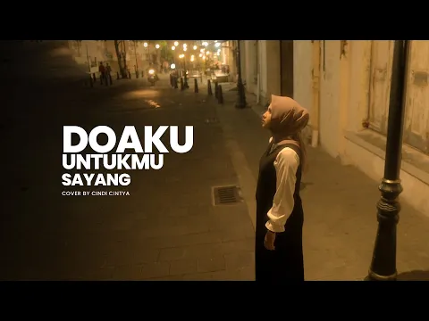 Download MP3 Wali Band - Doaku Untukmu Sayang Cover by Cindi Cintya Dewi (Cover)