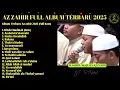 Download Lagu Album Terbaru Az Zahir Paling Laris 2025 Voc Yan Lucy - Full bass