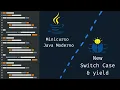 Modern Java Mini-Course Yield Switching The Evolution of the Classic Switch