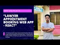 Lawyer Appointment Booking Web App - React js
