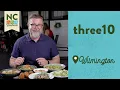 three10 Restaurant - Wilmington NC PBS North Carolina
