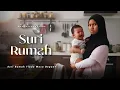 Download Lagu SHORTFILM SURI RUMAH | HERO TIDAK DIDENDANG
