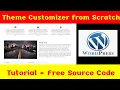 Wordpress 5 5 Theme Customizer from Scratch - Tutorial with Source Code