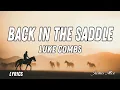 Download Lagu Back in the Saddle - Luke Combs (Lyrics)