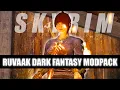 New Ruvaak Update 3 0 MCO Combat Dark Fantasy Overhaul Shadow of Skyrim Gameplay