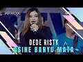 Download Lagu ASINE BANYU MATA Voc DEDE RISTY I LIVE MUSIC “DEDE RISTY” GANJENE PANTURA I