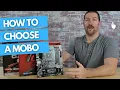How to Choose A Motherboard for Beginners