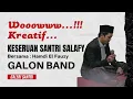Download Lagu Hayu ngaji versi Hayang Kawin-GALOND BAND AL MUAWANAH LEBAKWANGI [Memori bersama Hamdi El Fauzi]