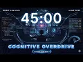 ENTER HYPER FOCUS 45 00 Cognitive Overdrive Deep Work Productivity Music