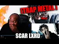 First Time Reaction To [TRAP METAL] - ScarLxrd - Heart Attack
