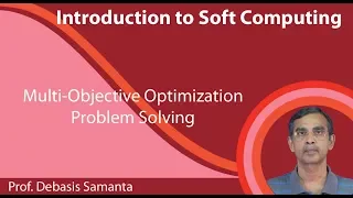 Lecture 24 Multi-objective optimization problem solving