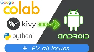 Convert Python kivy to android APK - Google Colab fix all issues