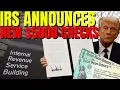 IRS Announces New 5000 Checks Just In Time for Tax Season