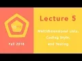 Lecture 5 - Multidimensional Lists Coding Style and Testing