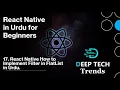React Native Tutorial Implementing Filter in FlatList - Step by Step Guide