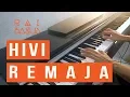 Download Lagu HIVI - Remaja Piano Cover