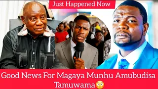 Good News For Magaya Munhu Amubudisa Tamuwana 