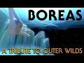 Lagu Boreas - An Outer Wilds Tribute for the Winter Solstice