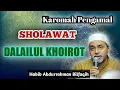 Karomah Pengamal Sholawat DALAILUL KHOIROT  ||  Habibb Abdurrahman Bilfaqih