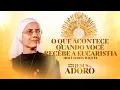 Download Lagu O que acontece quando você recebe a Eucaristia - Irmã Maria Raquel | Corpus Christi - Jesus te Adoro
