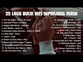 Lagu 25 Lagu Bucin Terhits Sepanjang Masa 🎧 Lagu Bucin 2000an Paling Galau, Enak Didengar Saat Perjalanan